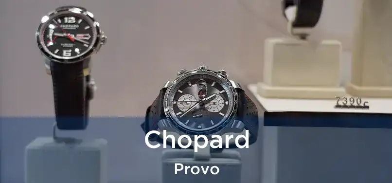 Chopard Provo