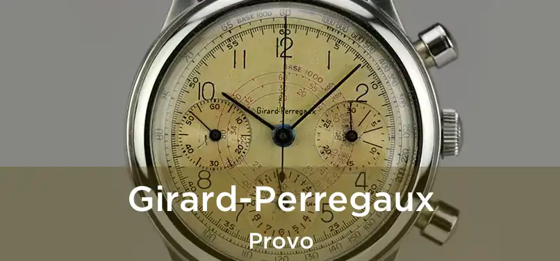 Girard-Perregaux Provo