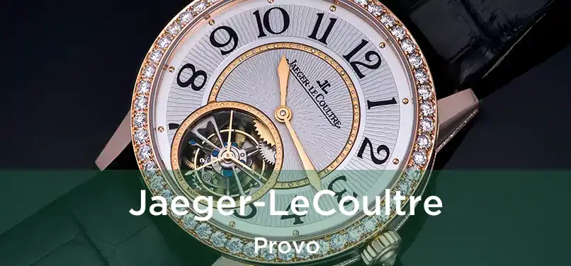 Jaeger-LeCoultre Provo