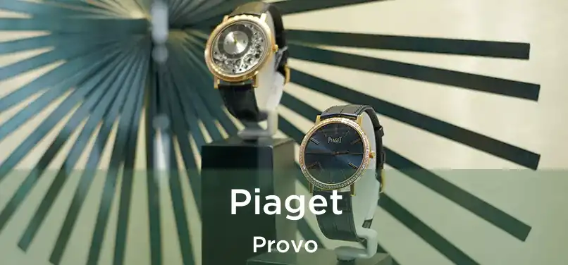 Piaget Provo